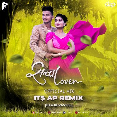Saccha Lover | Official Remix | Its AP Remix